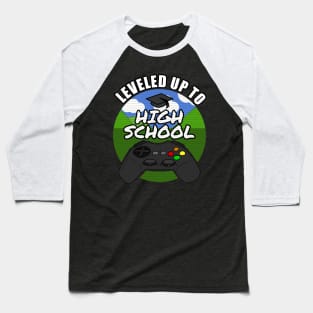 Leveled Up To High School Gamer Gaming 2021 Baseball T-Shirt